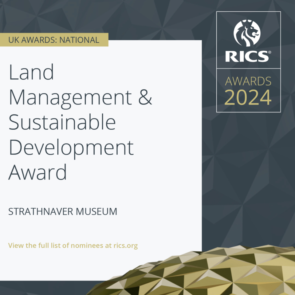 Social Media Land Management Award STRATHNAVER MUSEUM